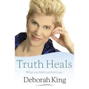 The Truth Heals -- Deborah King